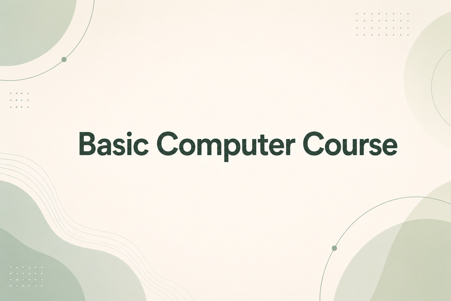 Basic Computer Course